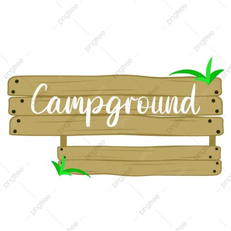 Campground Sign Png Vector Psd And Clipart With Transparent