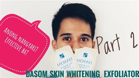 Dasom Skin Whitening Exfoliator Part 2 Effective Nga Ba Youtube