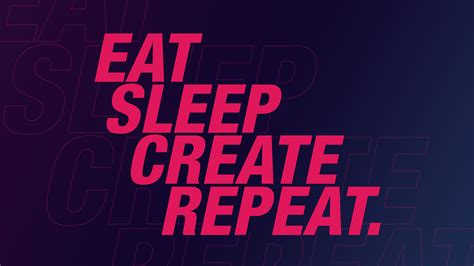 Eat Wallpaper 4k Sleep Create Repeat
