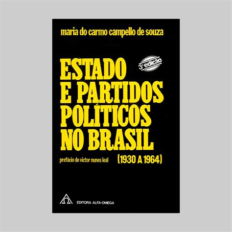 Estado E Partidos Pol Ticos No Brasil A Editora Alfa Omega