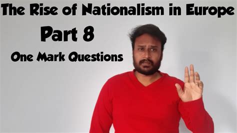The Rise Of Nationalism In Europe Part 8 One Mark Questions