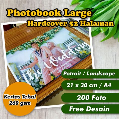 Jual A4 52 Halaman 200 Foto Hardcover Photobook 21 X 30 Cm Cetak Album Extra Large Besar