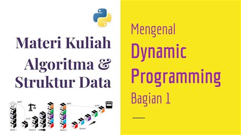 Algoritma Pemrograman Mengenal Dynamic Programming Pemrograman