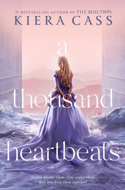 A Thousand Heartbeats By Kiera Cass Paperback Barnes And Noble®