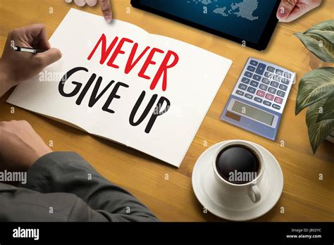 Don T Give Up I Will Try Inspiration You Can Do It Never Stop Trying Never Give Up Stock