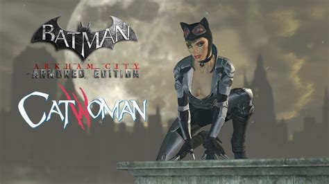 Batman Arkham City Catwoman Skin Mods