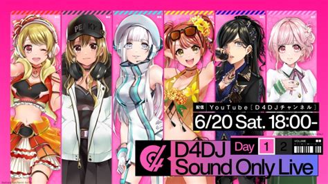 6月20日土、21日日開催 D4dj Sound Only Live にて D4dj Groovy Mix 事前登録50万人突破など新