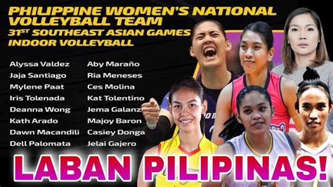 Philippine Women S Volleyball National Team Official Complete List Laban Pilipinas Youtube