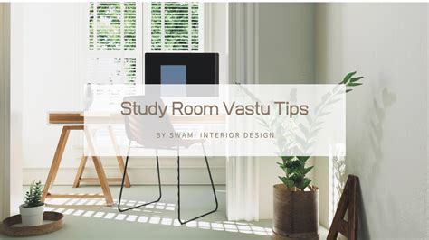 Study Room Vastu Tips • Swami Interior Design Mumbai