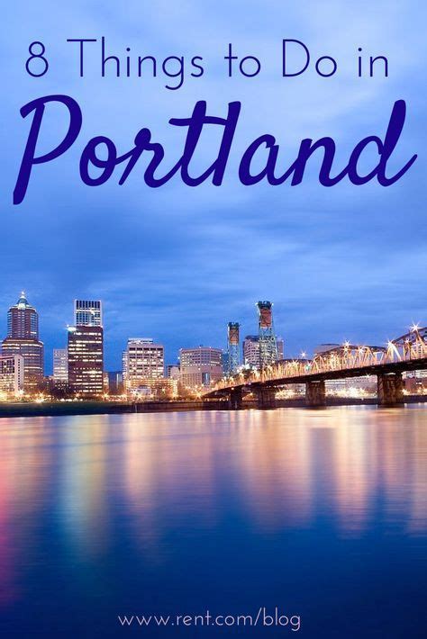 8 Things To Do In Portland Oregon Travel Things To Do Portland Tourism