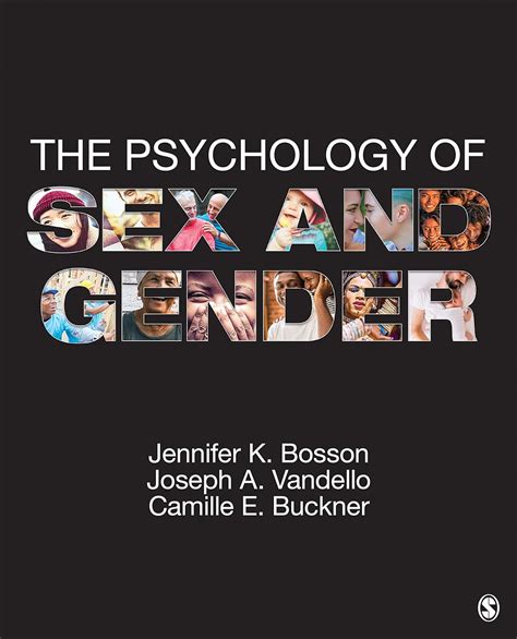 The Psychology Of Sex And Gender 9781506331324 Bosson
