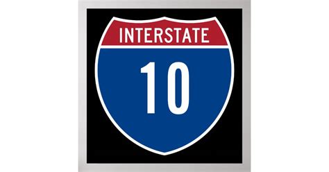 Interstate 10 Poster Zazzle