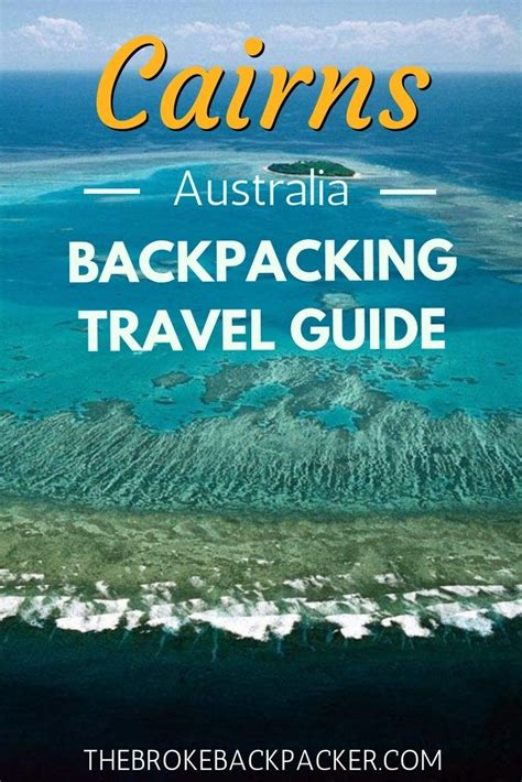 Backpacking Cairns Travel Guide Budget Itinerary Tips 2018