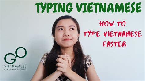 Typing Vietnamese Study Tips Go Vietnamese Youtube
