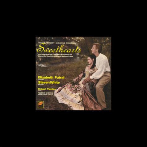 ‎sweethearts A Collection Of Operetta Favorites Of Jeanette Macdonald And Nelson Eddy Music
