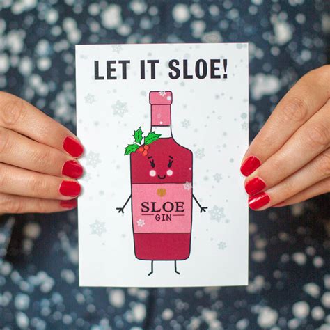 Let It Sloe Funny Gin Christmas Card By Of Life And Lemons