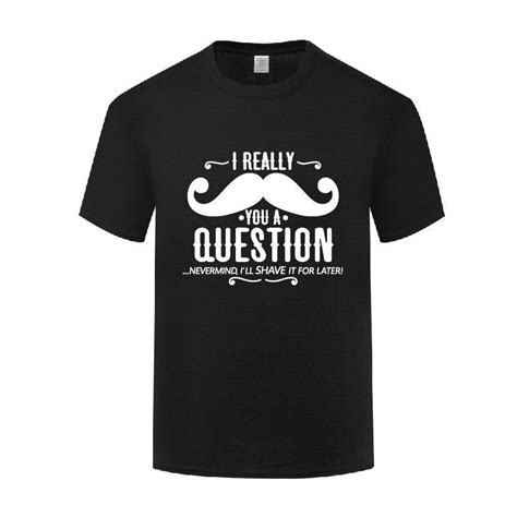 buy funny mustache you a question cotton t shirt design men o neck summer short sleeve tshirts