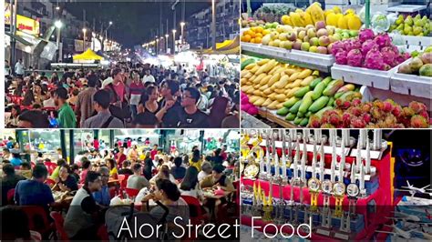Jalan Alor Street Food Heaven Night Market Kl Kuala Lumpur Malaysia