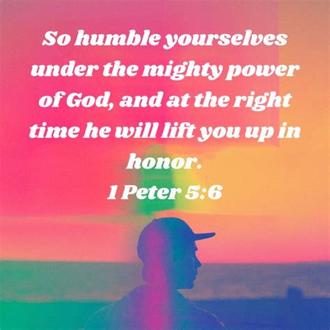 1 Peter 5 6 So Humble Yourselves Under The Mighty Power Of God And At