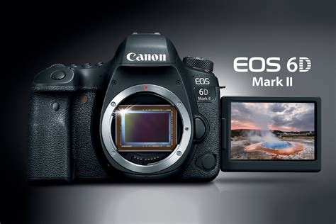Canon Eos 6d Mark Ii New Versatile Full Frame Dslr Digital Photography Live
