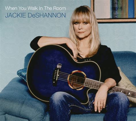 When You Walk In The Room Album By Jackie Deshannon Spotify