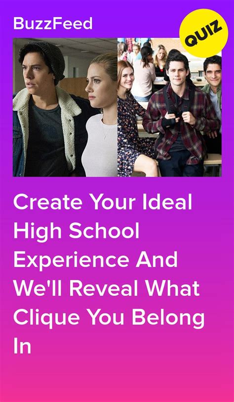 Create Your Ideal High School Experience And Well Reveal What Clique