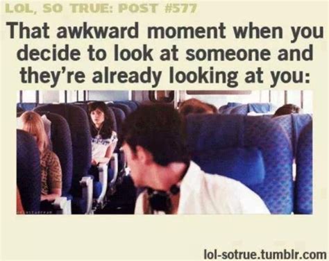 23 lol so true awkward moments relatable post funny funny quotes relatable post