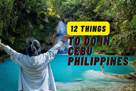 12 Things To Do In Cebu Philippines