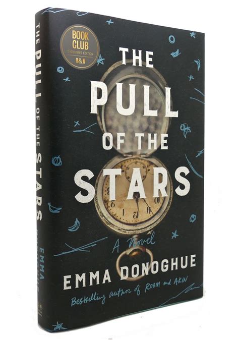 The Pull Of The Stars A Novel Emma Donoghue First Edition First