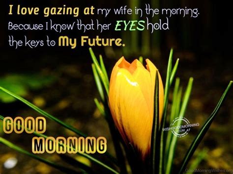 I could never have asked or wished for anyone else below are best good morning text messages for wife you can send to the queen of your heart to start the dawn of a new day on a good note. 19 Good Morning Messages For Wife