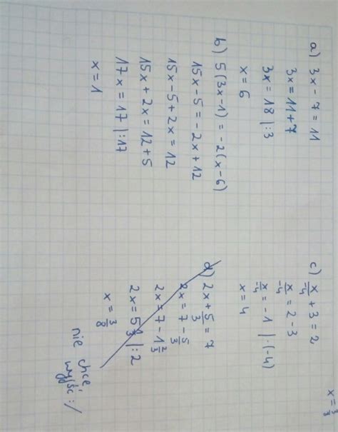 Rozwiąż równania. A) 3x-7=11....... B) 5(3x-1)=-2(x-6