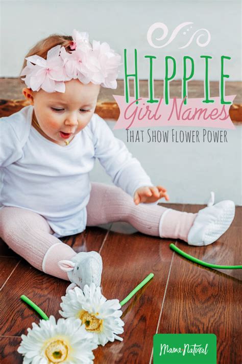 Hippie Girl Names That Show Flower Power Mama Natural