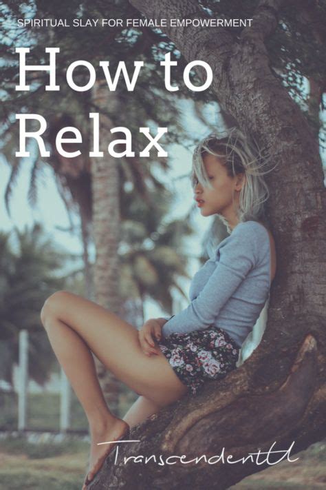 How To Relax Learning To Relax Relax Holistic Health Coach