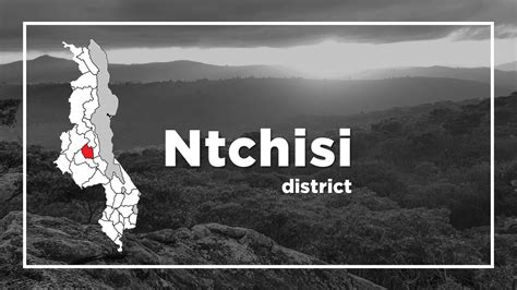 Ntchisi District In Malawi｜malawi Travel And Business Guide