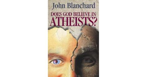 Does God Believe In Atheists By John Blanchard