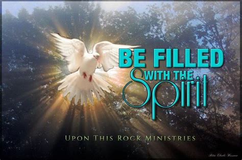 Be Filled With The Spirit Holy Spirit Scriptures God Loves Me
