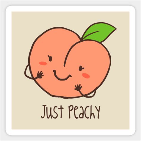 just peachy funny sticker teepublic