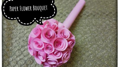 Paper Flower Bouquet Diyhow To Make Flower Bouquet Using Papers Youtube