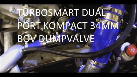 Turbosmart Dual Port Kompact Bov Sound Fitted To Supercharger Youtube