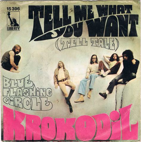 Krokodil Tell Me What You Want Tell Tale 1970 Vinyl Discogs