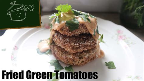Green or not, a tomato isn't trash; How to Make the Best Fried Green Tomatoes - Real, Southern ...