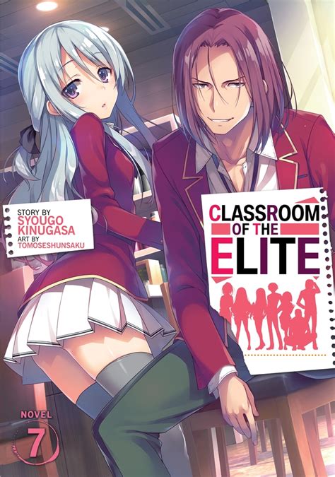 The light novel contains more detail and backgrounds to scenes that happen in the anime, which provided more emotional and story for each character. Classroom of the Elite (Light Novel) Vol. 7 | Syougo ...