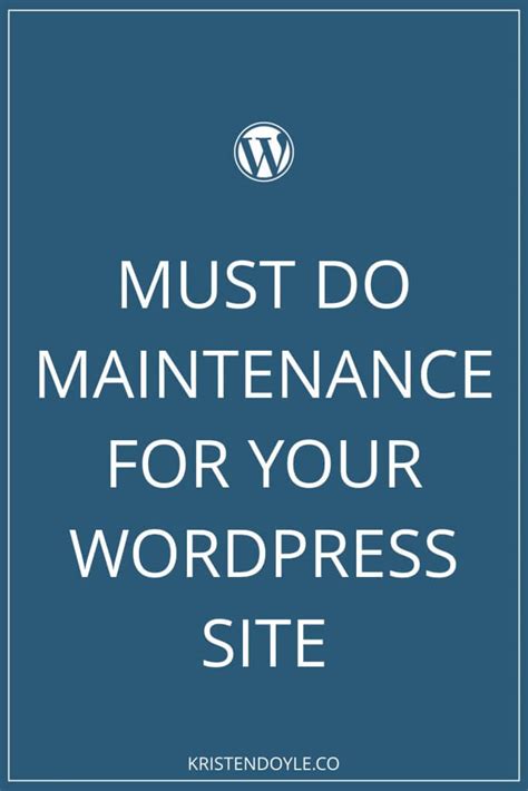 Must Do Wordpress Maintenance Kristen Doyle Coaching And Web Design
