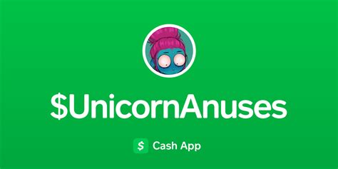 Pay Unicornanuses On Cash App