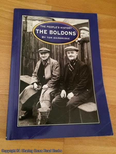 The Boldons Von Bainbridge Tom Good Softcover 1998 First Edition