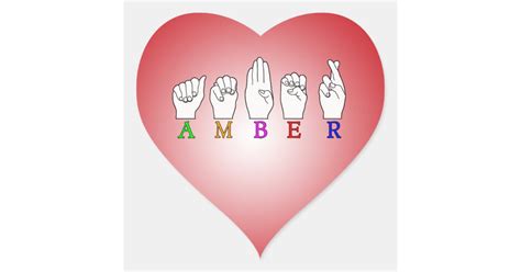 Amber Name Asl Fingerspelled Sign Heart Sticker Zazzle