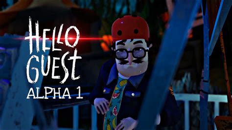 Hello Guest Alpha 1 Full Game Walkthrough No Commentary All