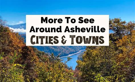 18 Terrific Cities And Towns Near Asheville Nc To Visit Uncorked Asheville