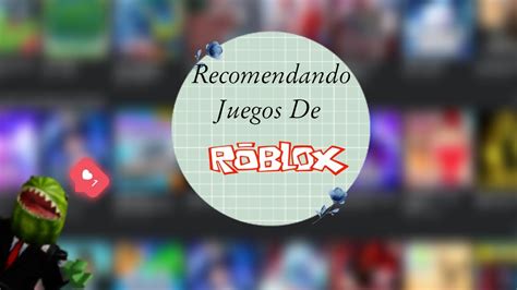 Recomendando Juegos De Roblox Youtube