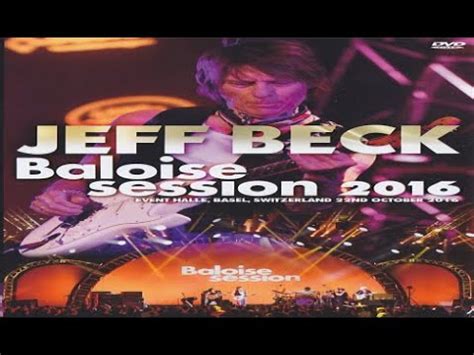 Jeff Beck Loud Hailer Tour Live At Baloise Session Festival